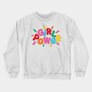 Girl power Crewneck Sweatshirt